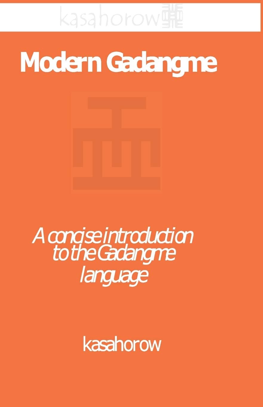 Modern Gadangme: A concise introduction to the Gadangme language