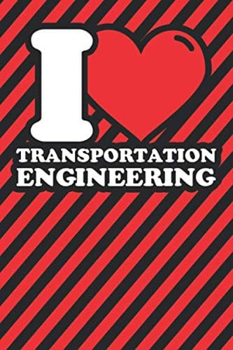 Notebook lined: Transportation engineering Gifts - Funny I love Transportation engineering Humor