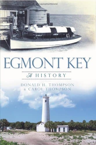 Egmont Key: A History
