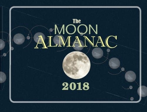 The Moon Almanac 2018 Paperback – August 23, 2017