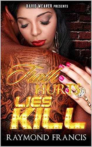 Truth Hurts, Lies Kill Kindle Edition