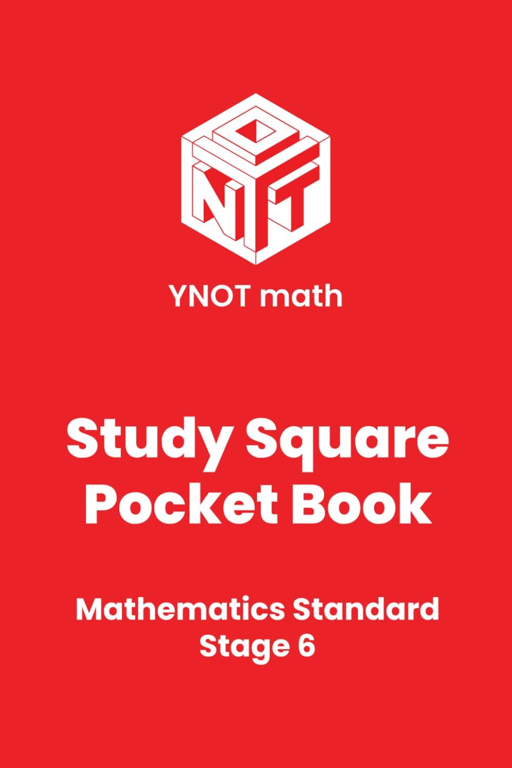 YNOT mathYNOT math Study Square Pocket Book: Stage 6 Mathematics Standard