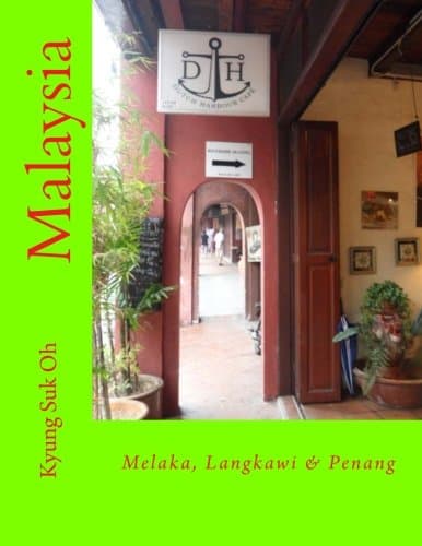 Malaysia: Melaka, Langkawi & Penang