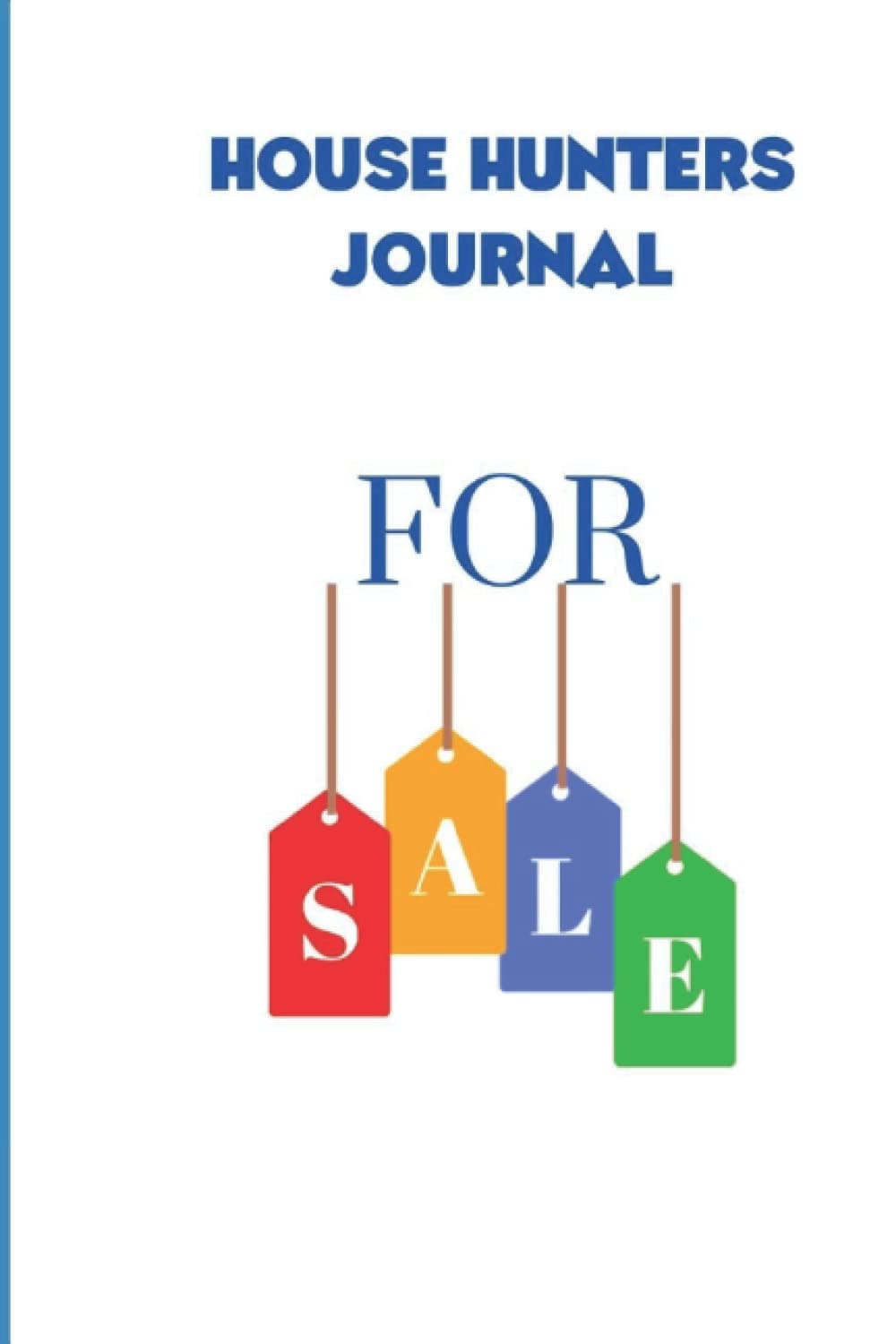 The House Hunters Journal