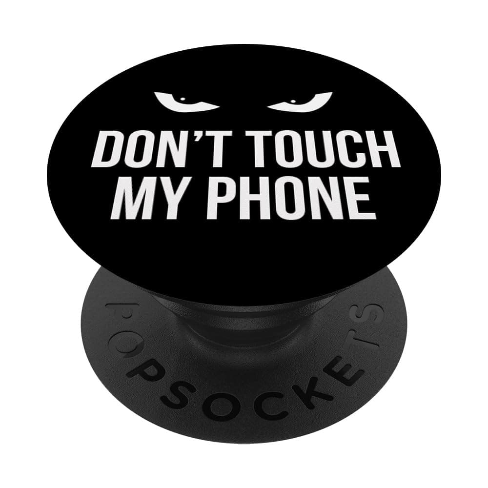 Don't Touch My Phone Evil Eye Saying Gift PopSockets Adhesive PopGrip