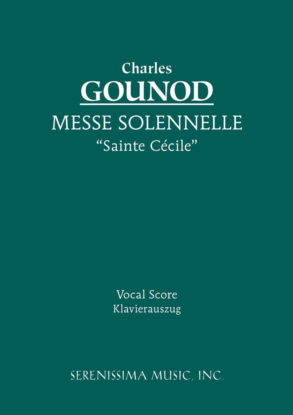 Messe Solennelle 'Ste. Cécile': Vocal score
