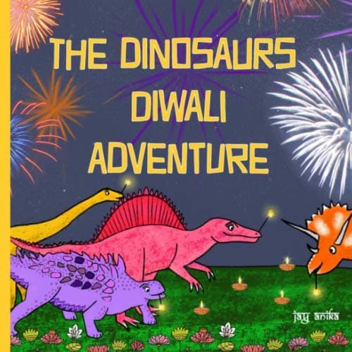 The Dinosaurs Diwali Adventure