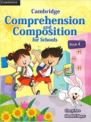Cambridge Comprehension and Composition for Schools Book 4 Paperback – 1 January 2013