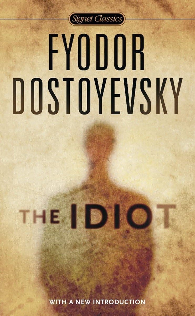 The Idiot (Signet Classics)