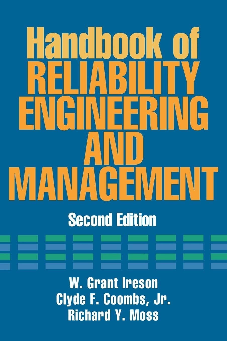 Handbook of Reliability Engineering and Management 2/E