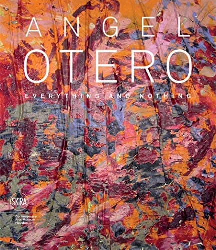 Angel Otero: Everything and Nothing