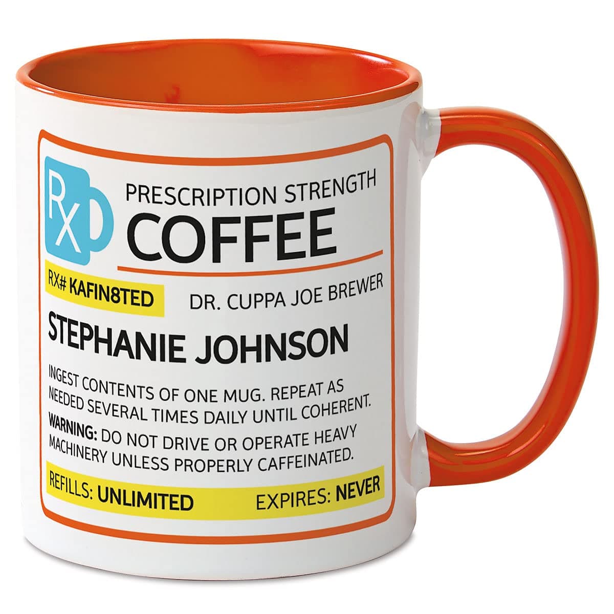 Current Prescription Personalized Ceramic Coffee Mug - Large 11 Ounce Size, Funny Novelty Mugs, Add a Name, Microwave and Dishwasher Safe Cup, Customizable Gifts for Friends