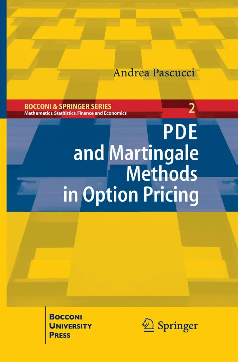 PDE and Martingale Methods in Option Pricing (Bocconi & Springer Series)