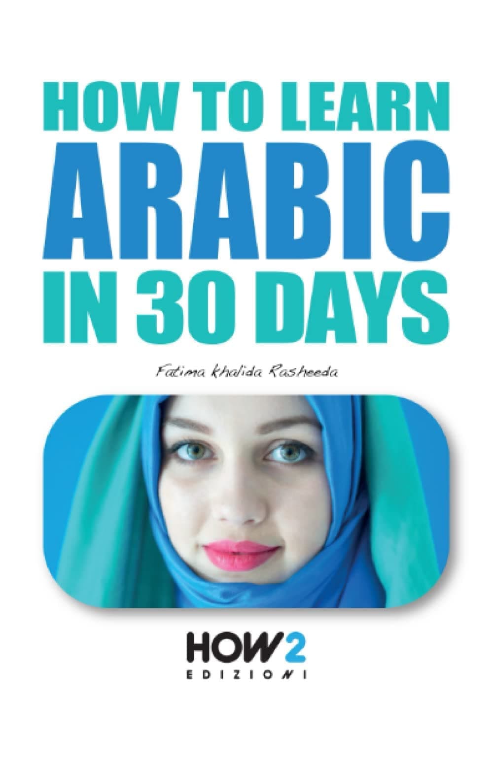 HOW TO LEARN ARABIC IN 30 DAYS