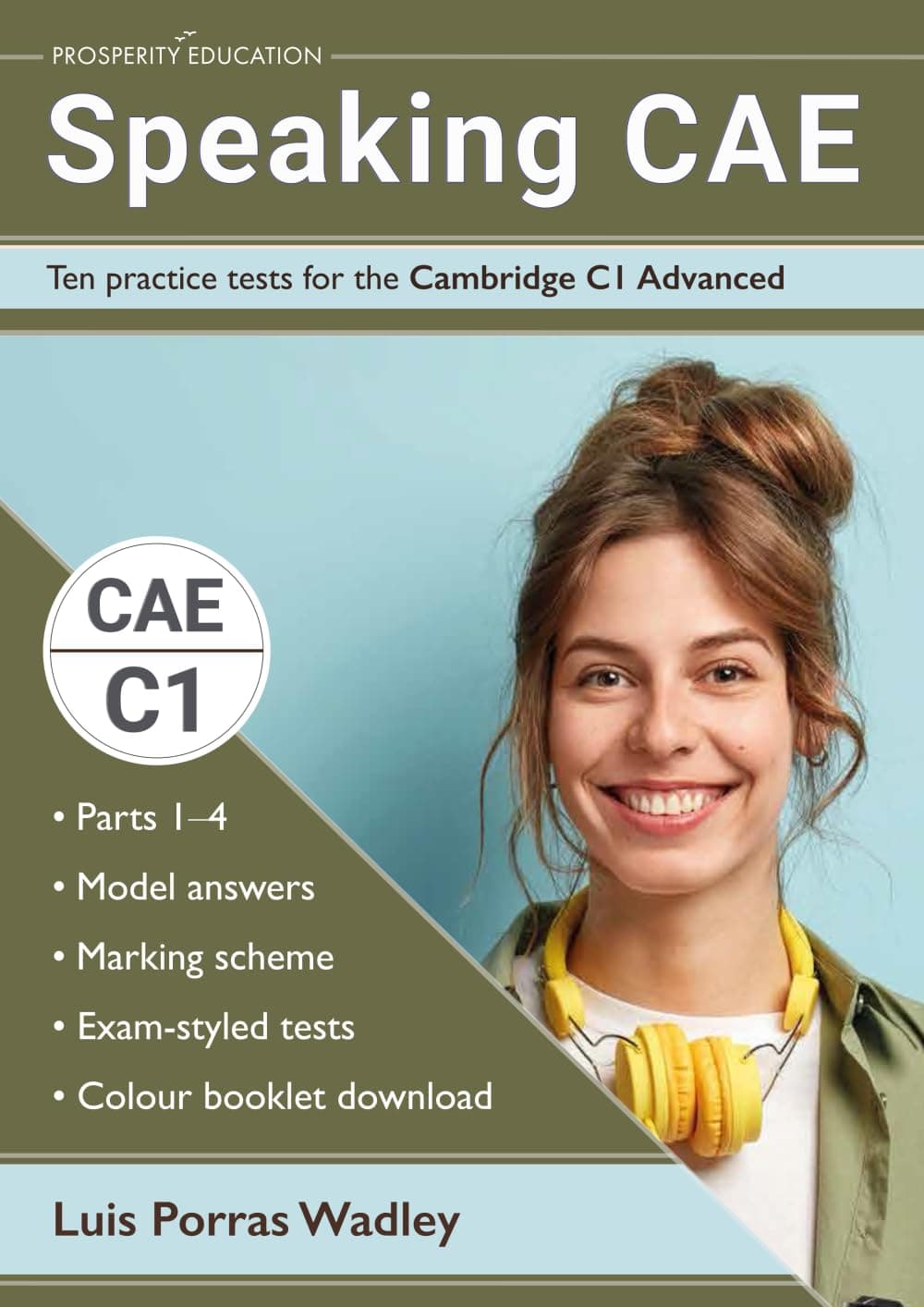 Speaking CAE: Ten practice tests for the Cambridge C1 Advanced (Cambridge C1 English)
