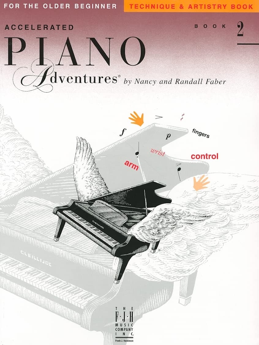 Accelerated Piano Adventures for the Older Beginner: Book 2 : Technique & Artistry Book Paperback – 1 January 2009