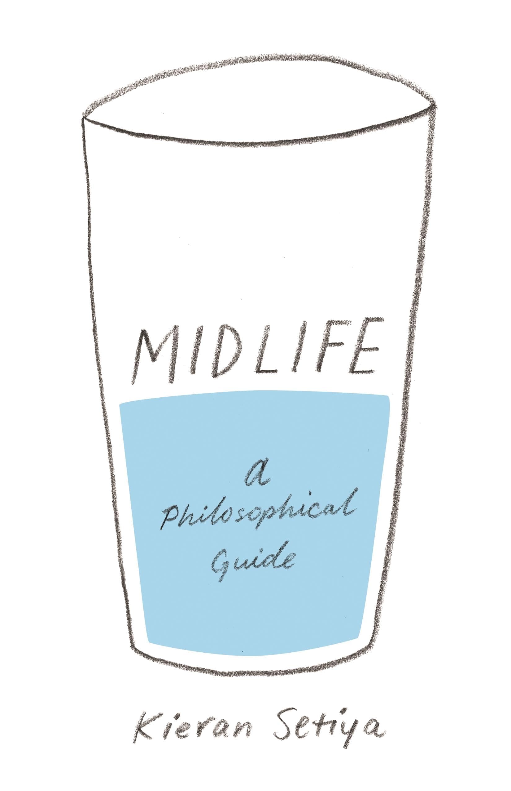 Midlife – A Philosophical Guide Paperback – 28 Sept. 2018