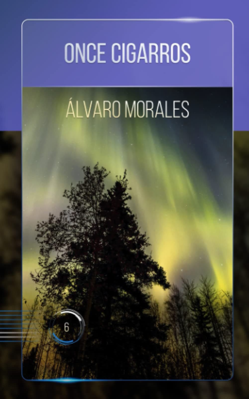 Once cigarros (Mil Oniros) (Spanish Edition)