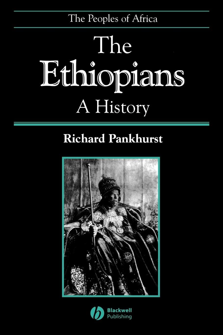 The Ethiopians ? A History Paperback – Illustrated, 11 December 2000