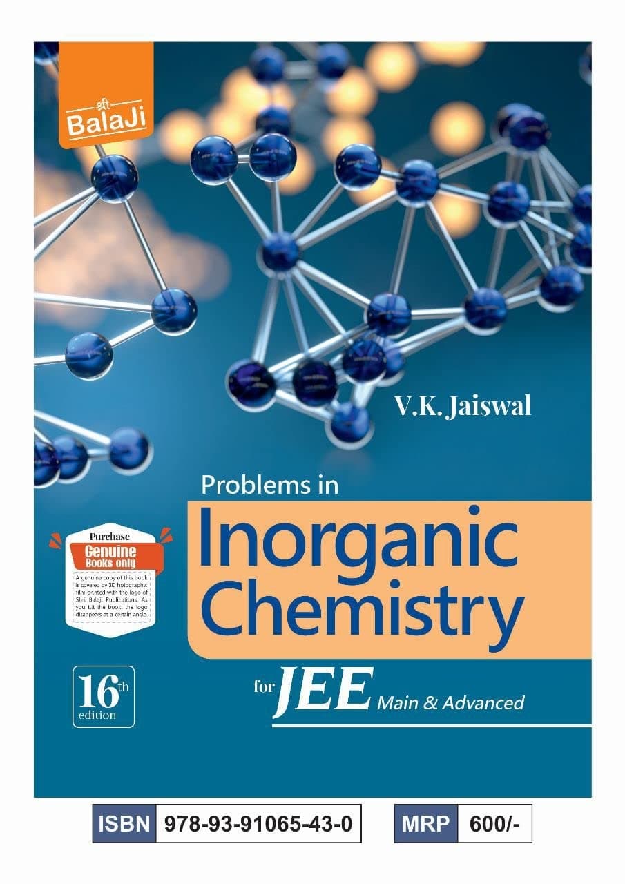Problems in Inorganic Chemistry for JEE - 16th/Ed [paperback] V. K. Jaiswal [Mar 22, 2023]…