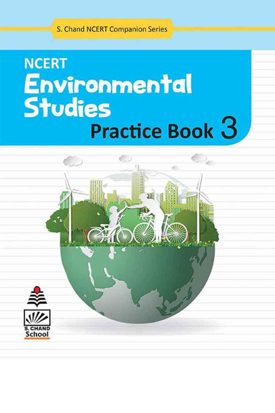 NCERT Environ. Studies Practice book 3 (NCERT Environmental Studies Practice Book)