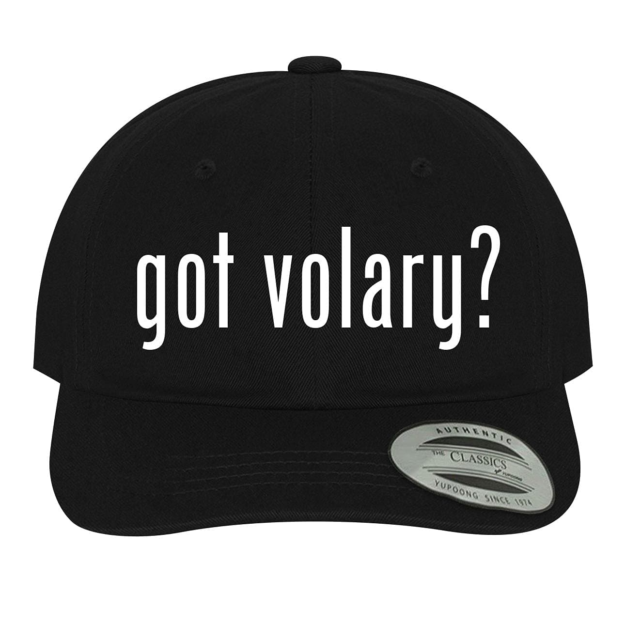 One Legging it Around got Volary? - Soft Dad Hat Baseball Cap