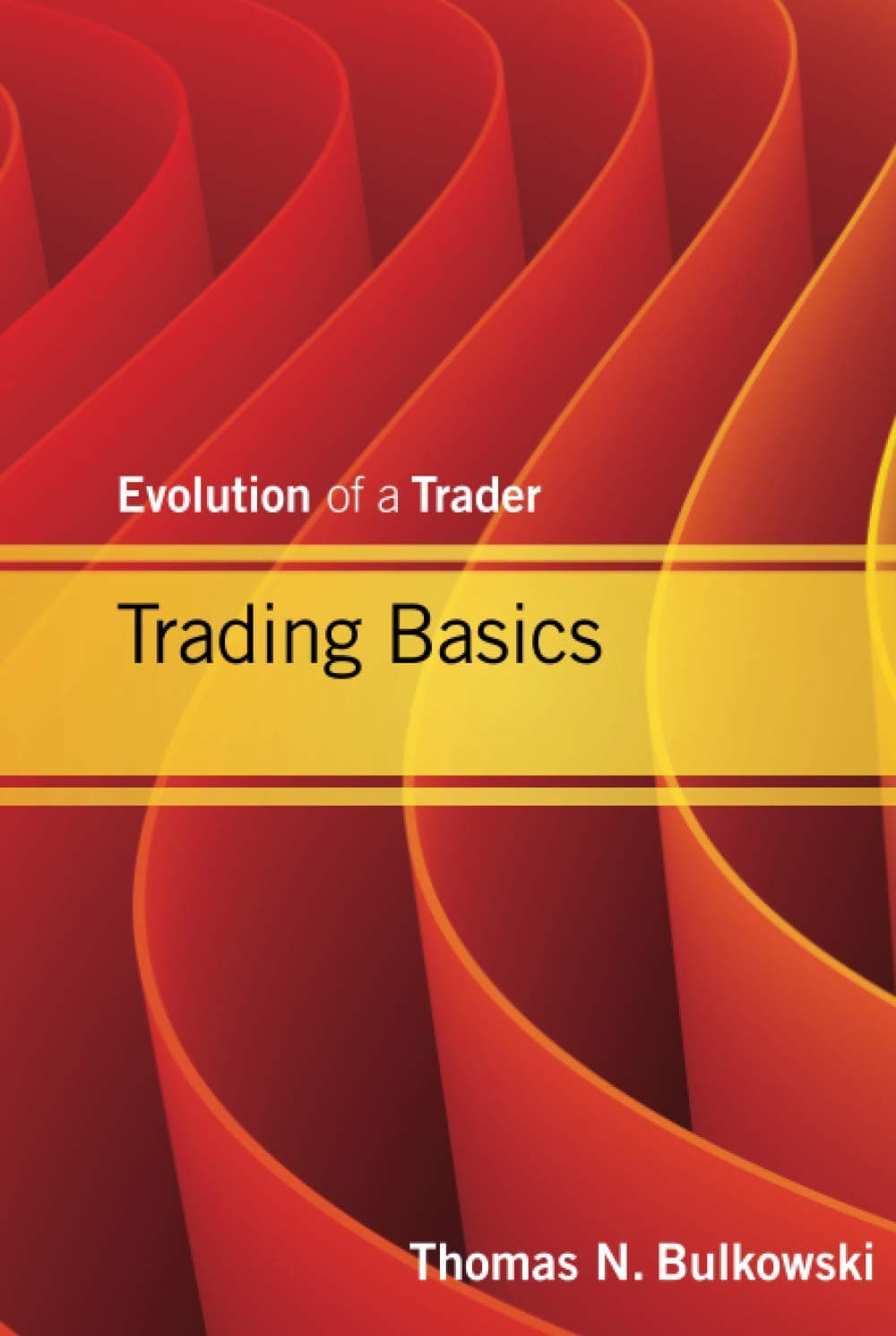 Trading Basics: Evolution of a Trader