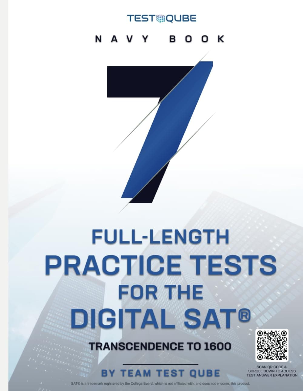 7 Full-Length Practice Tests for the Digital SAT®: Transcendence to 1600