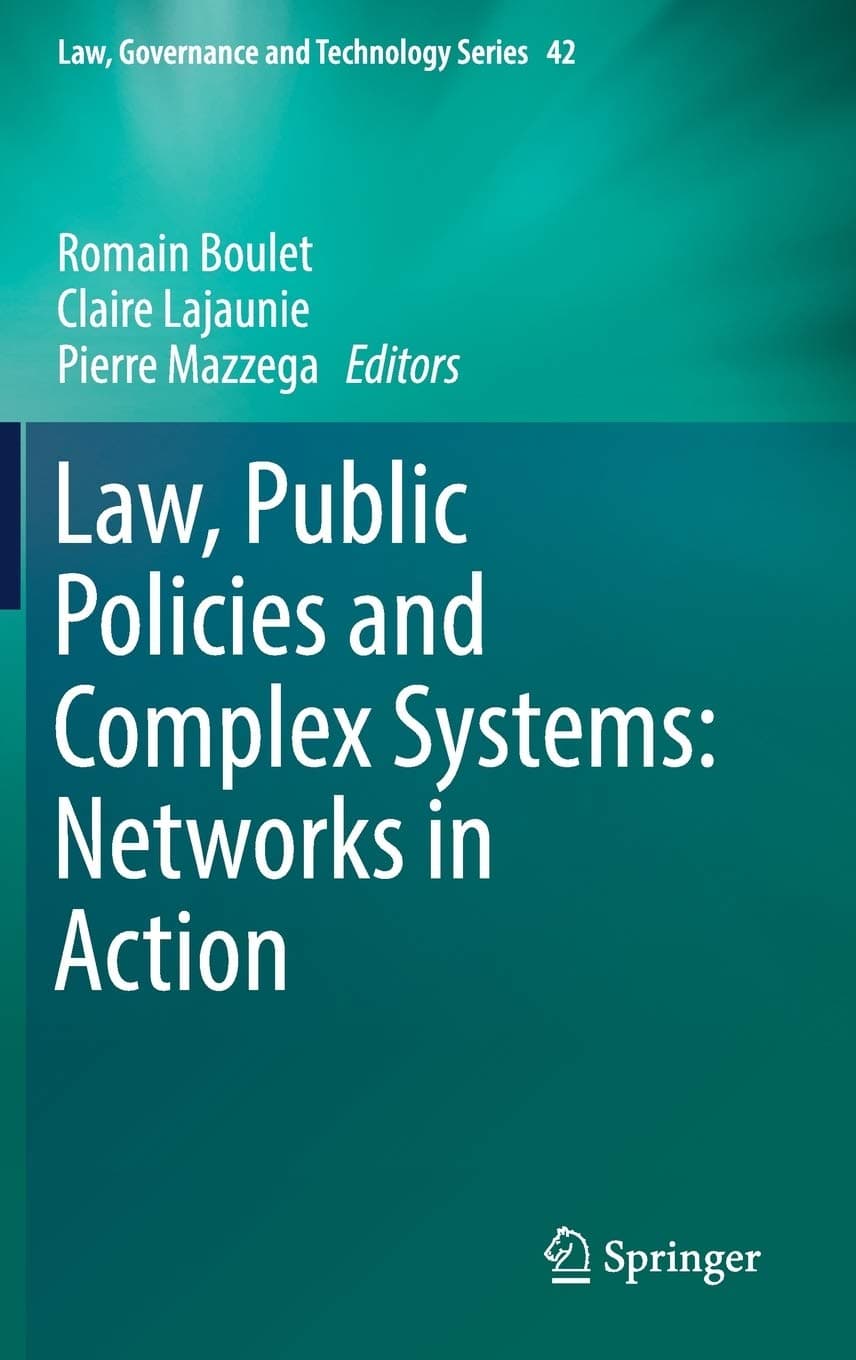 Law, Public Policies and Complex Systems: Networks in Action