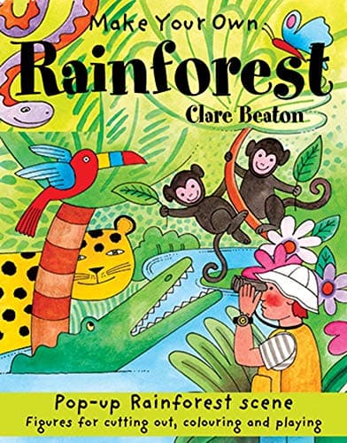 Make Your Own Rainforest Paperback – 1 January 2014