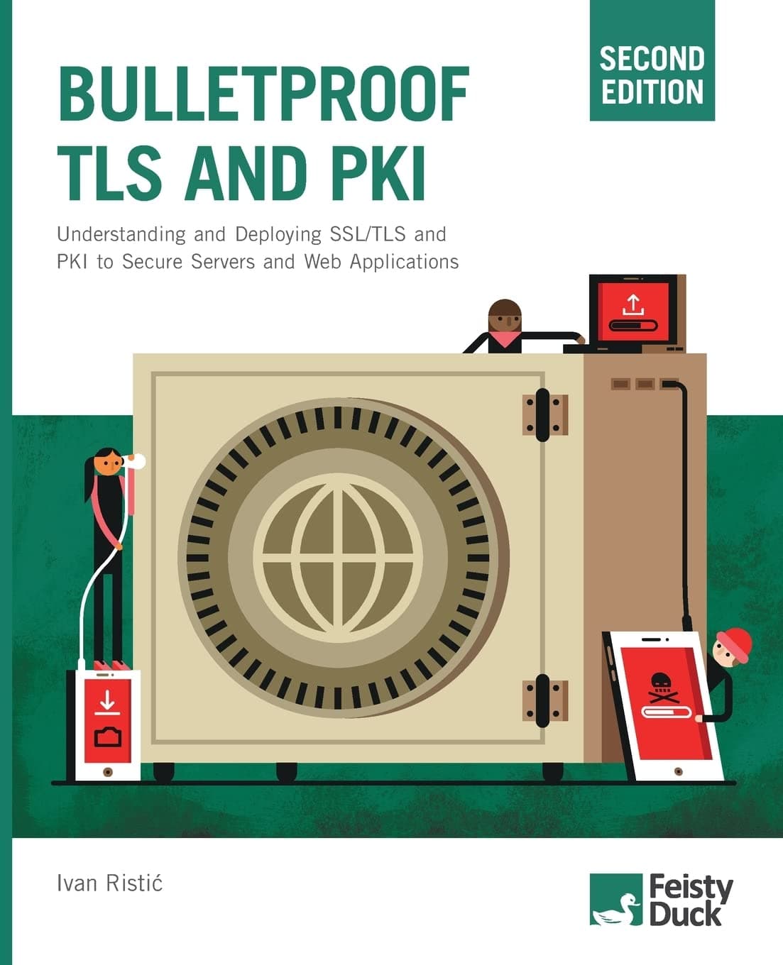 Bulletproof TLS and PKI, Second Edition: Understanding and Deploying SSL/TLS and PKI to Secure Servers and Web Applications Paperback – January 10, 2022