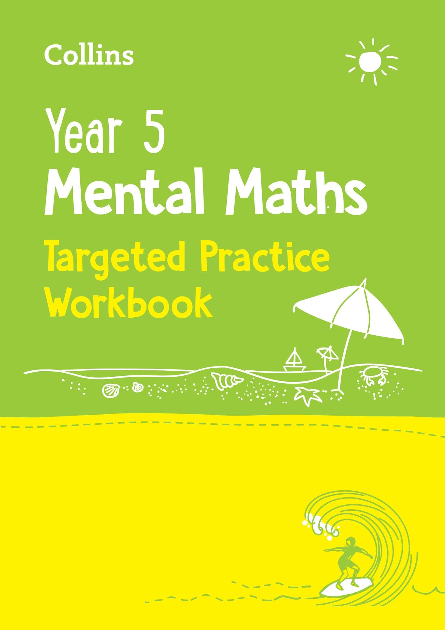 Year 5 Mental Maths Targeted Practice Workbook: Ideal for use at home (Collins KS2 Practice)