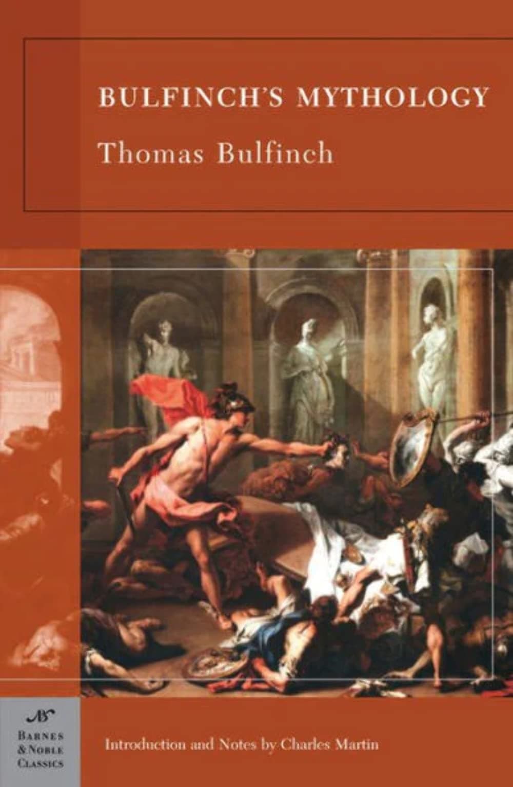 Bulfinch's Mythology (Barnes & Noble Classics)