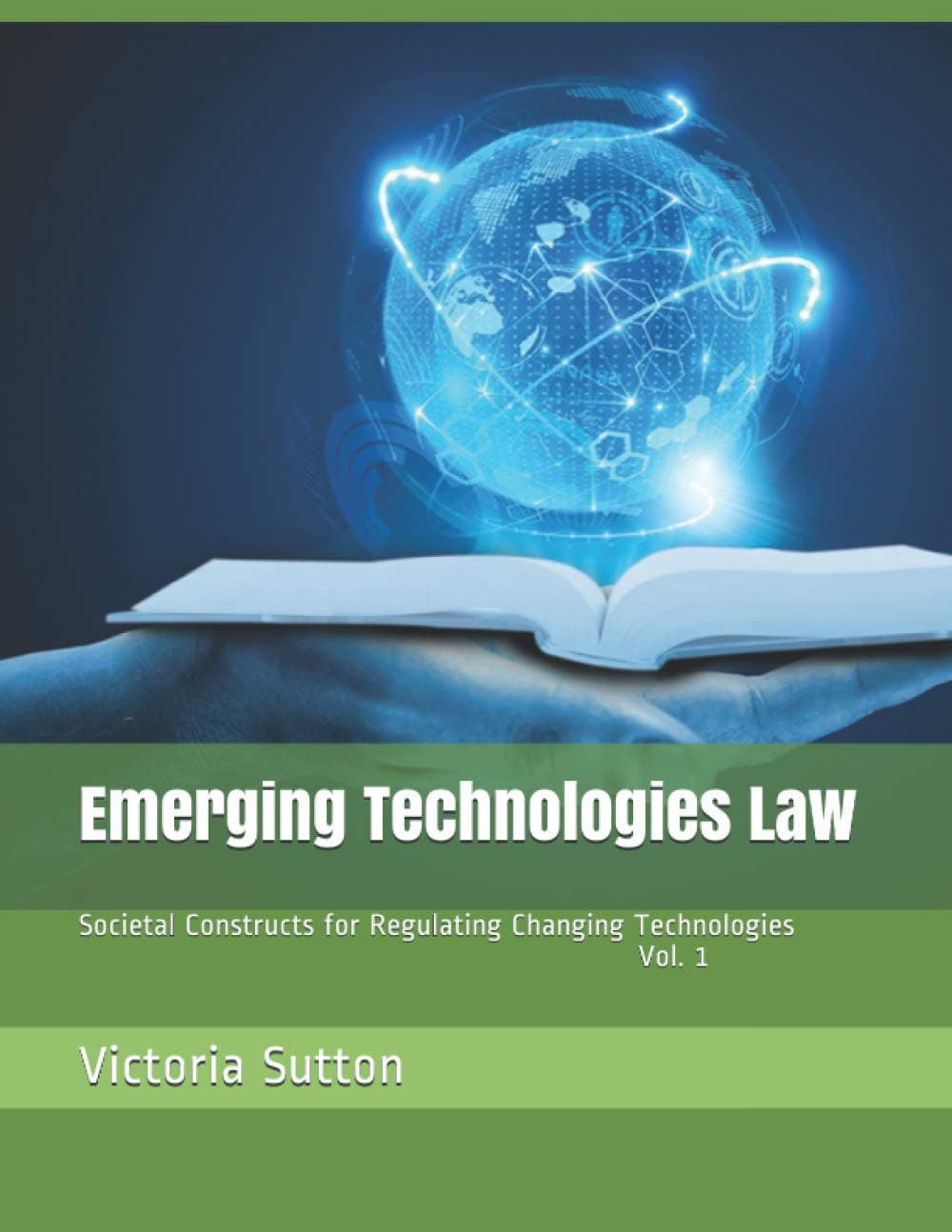 Emerging Technologies Law: Societal Constructs for Regulating Changing Technologies Paperback – January 12, 2021