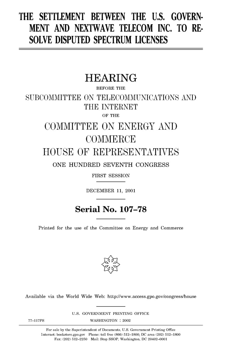 The settlement between the U.S. government and NextWave Telecom Inc. to resolve disputed spectrum licenses Paperback – 9 Jan. 2018