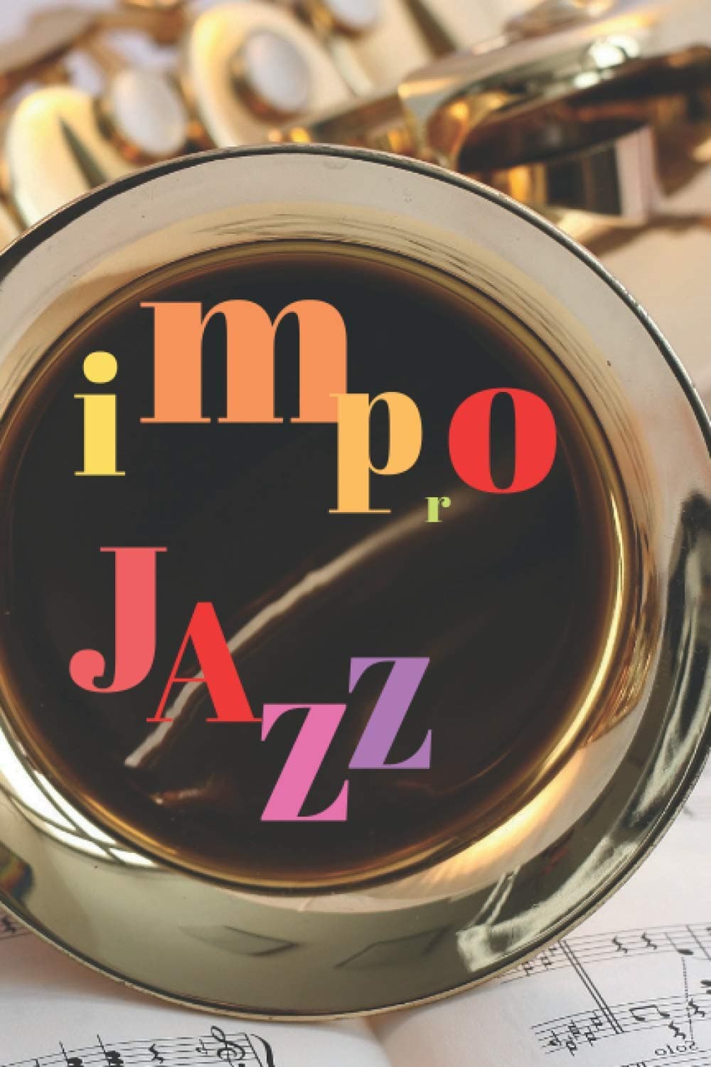 Impro Jazz: Impro Jazz - 120 pages - 15,24cm x 22,86cm – pour celui qui veut improviser son jazz, avec 12 portées sur la première page en dégradé de gris.