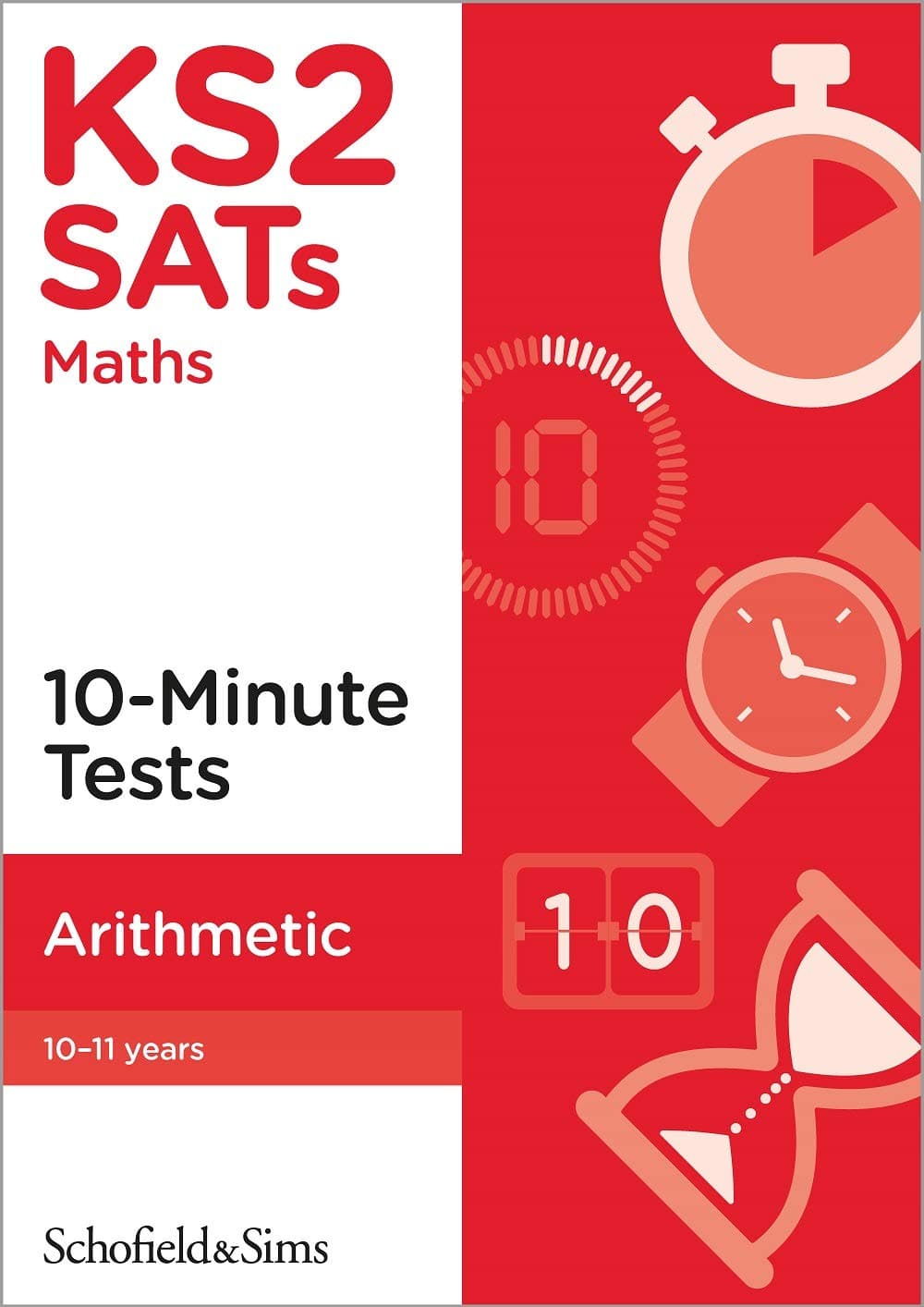 KS2 SATs Arithmetic 10-Minute Tests: Ages 10-11 (for the 2025 tests)