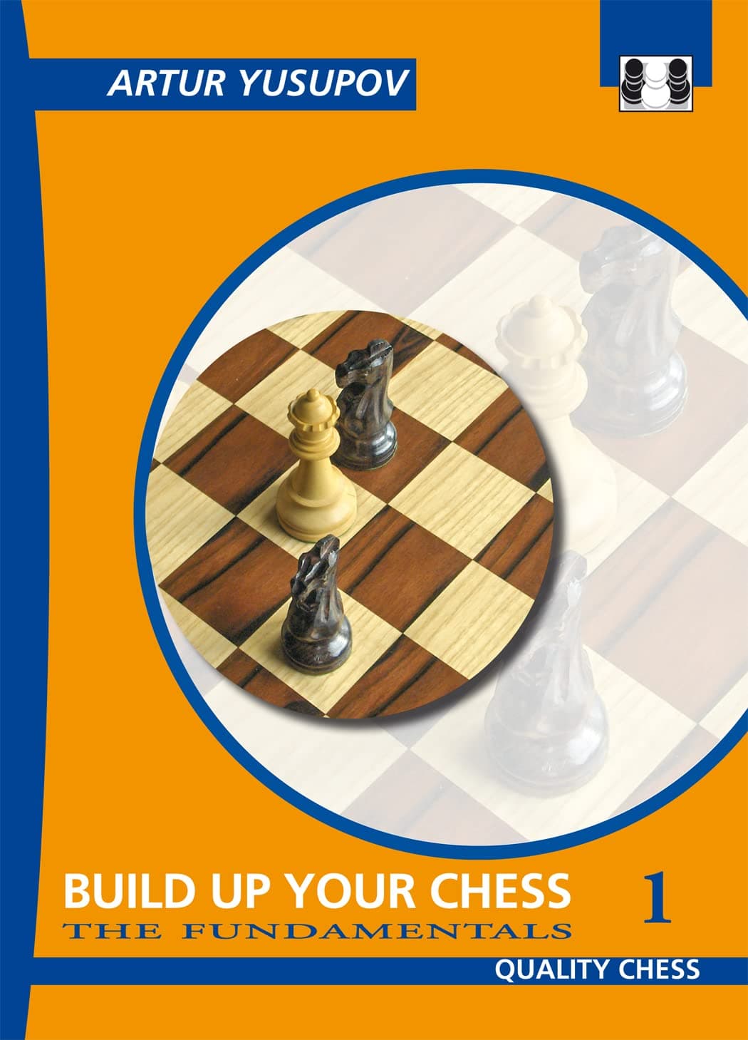 Build Up Your Chess 1: The Fundamentals