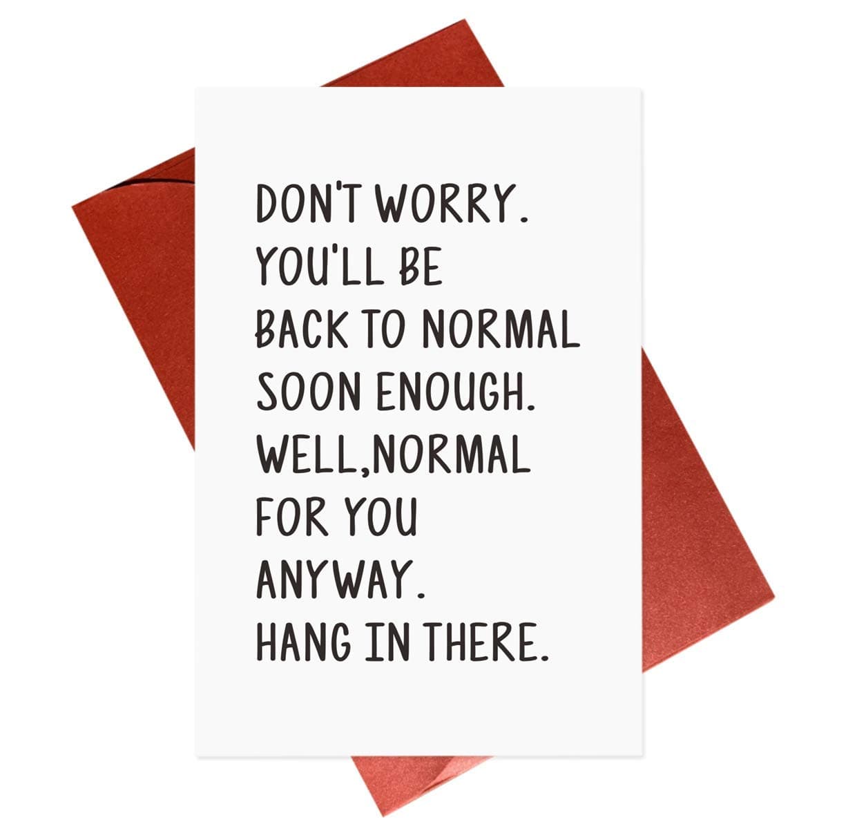 Funny Get Well Soon Card,Fun Hang In There Thinking Of You Cards