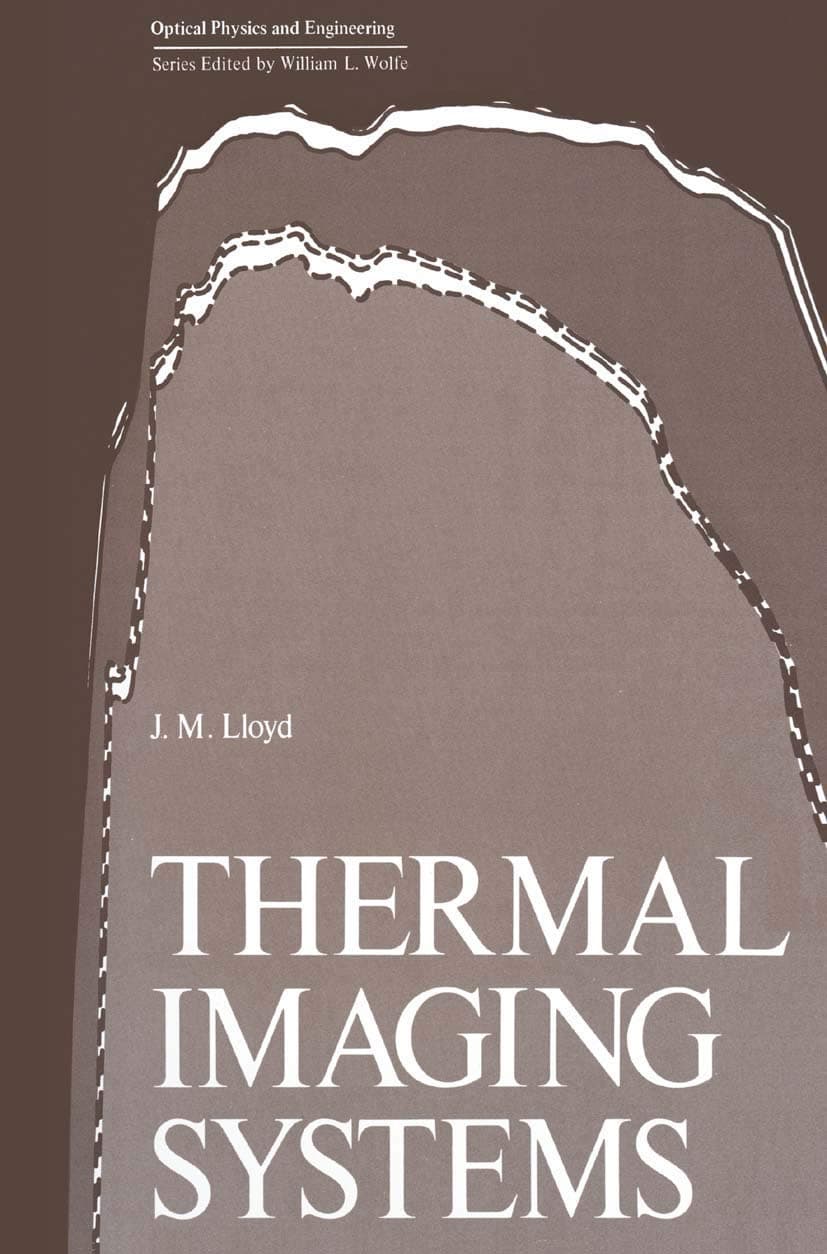 Thermal Imaging Systems (Optical Physics and Engineering)