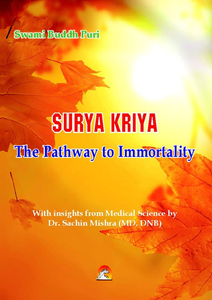 SURYA KRIYA - The Pathway to Immortality: Sun Therapy