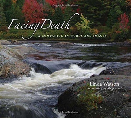 Facing Death by Linda Watson (2009-07-01)