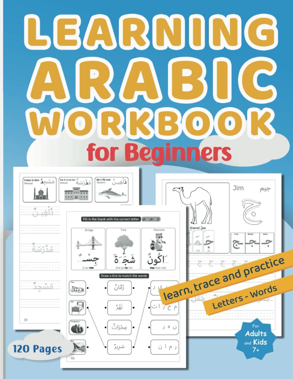 Independently published Learning Arabic Workbook for Beginners: Arabic Alphabet Writing For Adults And Kids, Preschooler or Kindergartner