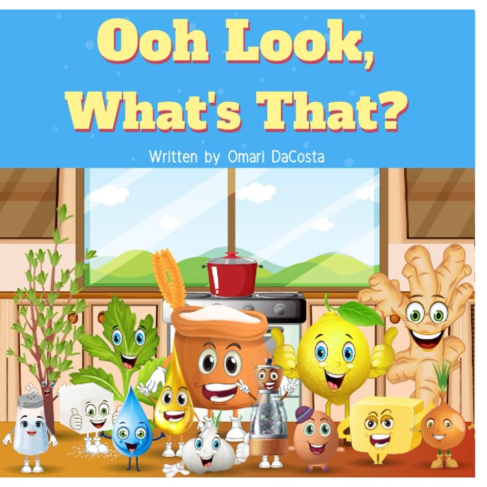 Ooh Look, What's That?: Exploring the items in your kitchen, pantry, or gr