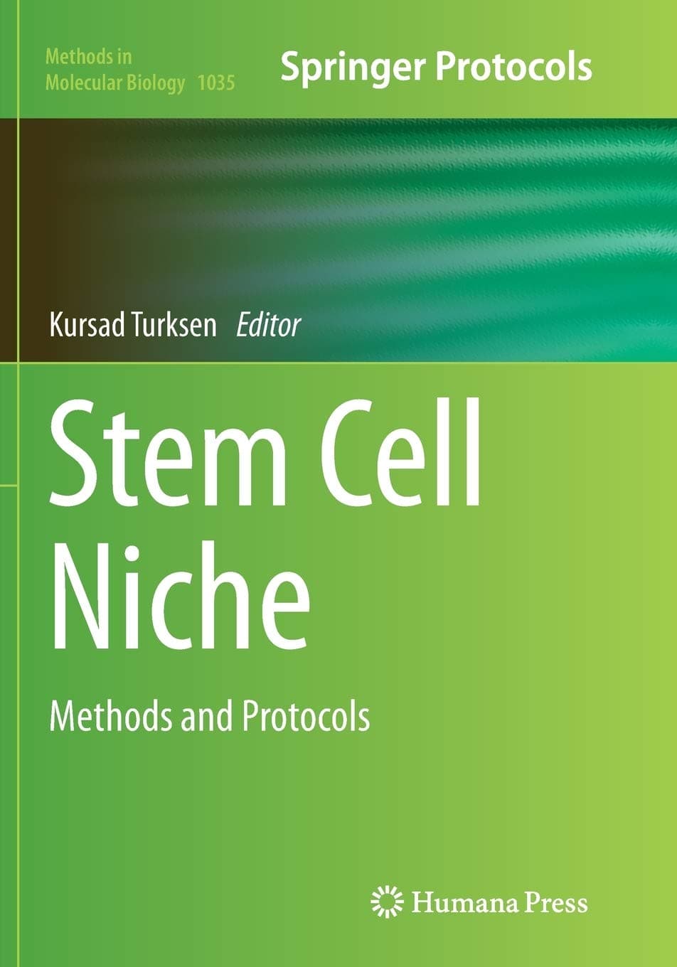 Stem Cell Niche: Methods and Protocols