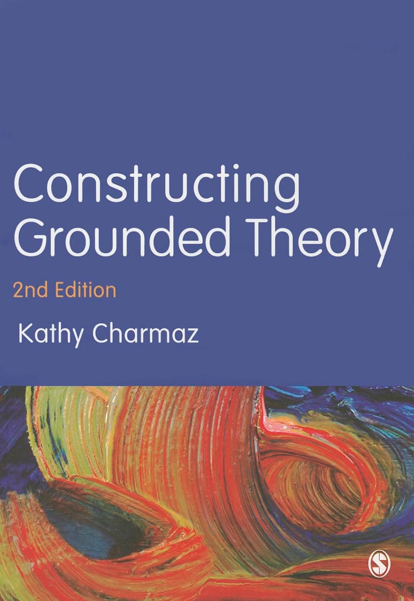 Constructing Grounded Theory (Introducing Qualitative Methods series)