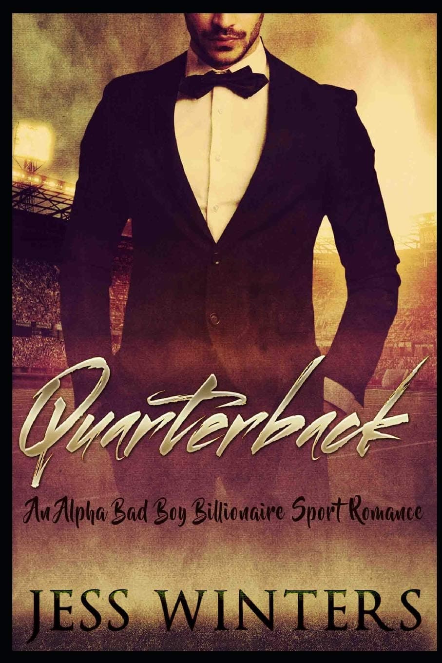 Quarterback: A Alpha Bad Boy Billionaire Romance