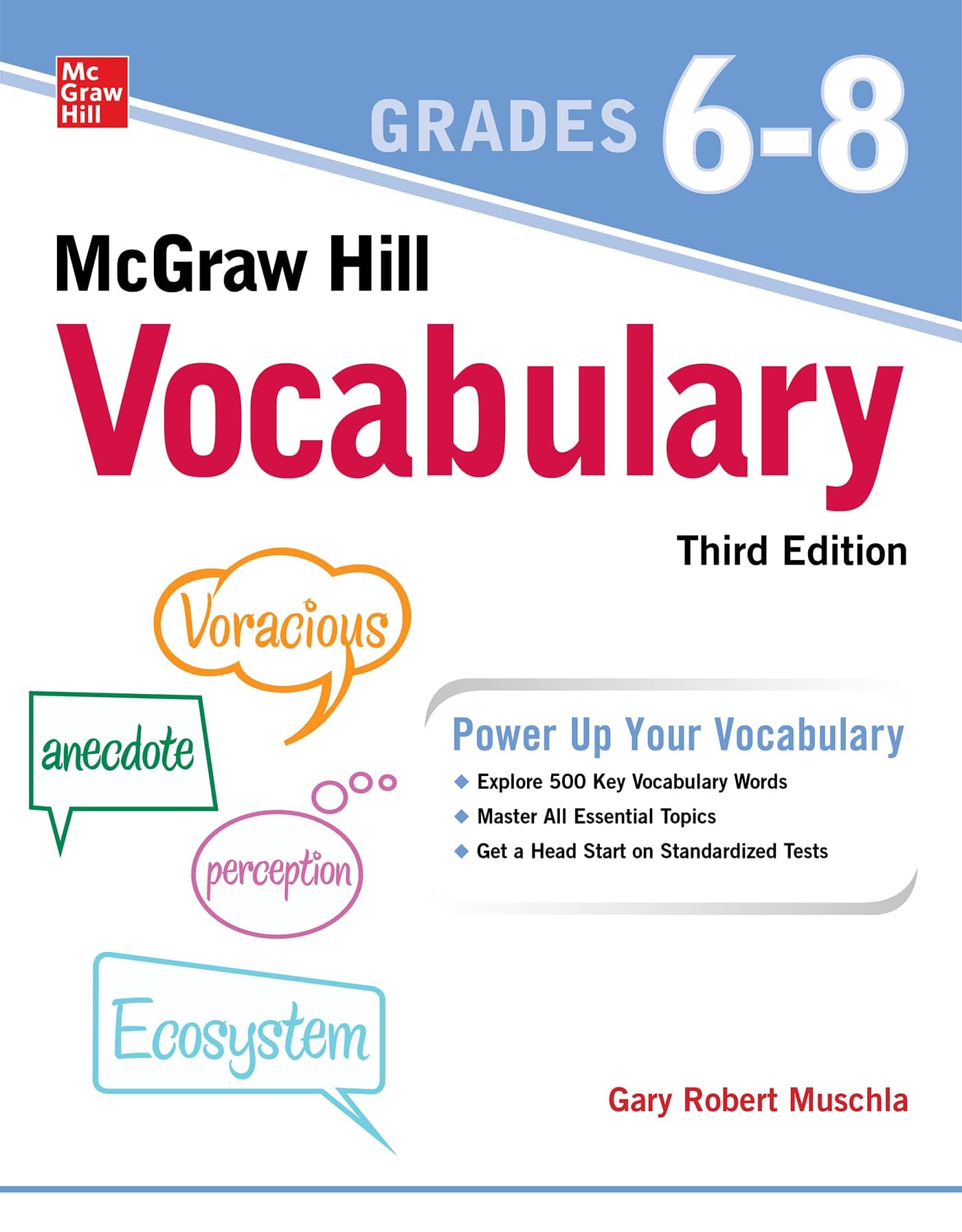 - McGraw Hill Vocabulary Grades 6-8, Third Edition