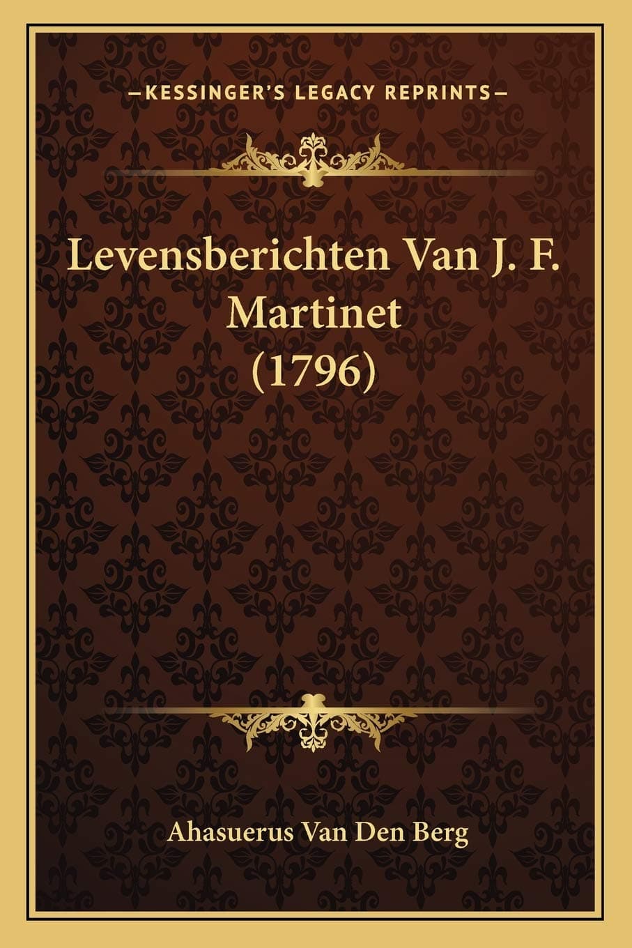 Levensberichten Van J. F. Martinet (1796)