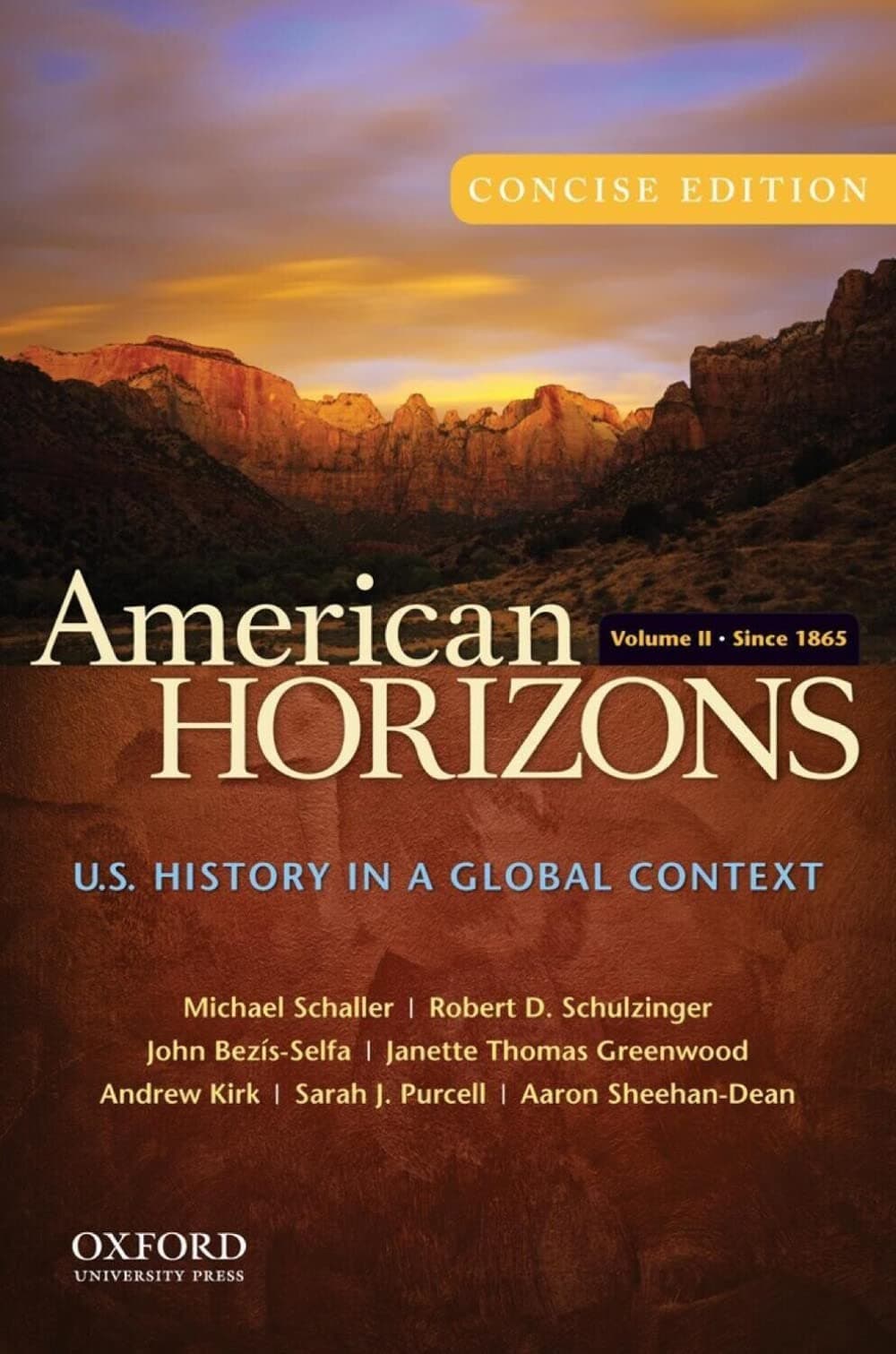 American Horizons, Concise: U.S. History in a Global Context, Volume II: Since 1865